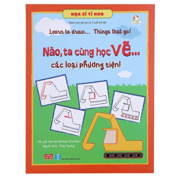 Họa sĩ tí hon - Learn to draw...  Things that go! - Nào, ta cùng học vẽ...các loại phương tiện!