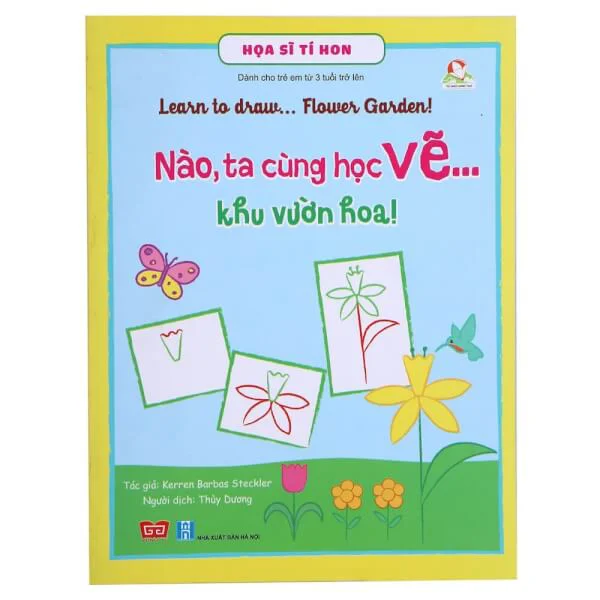 Họa sĩ tí hon - Learn to draw...   Flower Garden! - Nào, ta cùng học vẽ...khu vườn hoa!