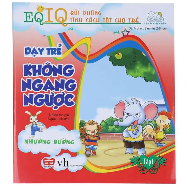 EQ-IQ Bồi dưỡng tính cách tốt cho trẻ - Dạy trẻ không ngang ngược 1(35N) - Nhường đường
