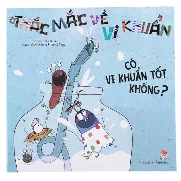 Thắc mắc về vi khuẩn: Có vi khuẩn tốt không?