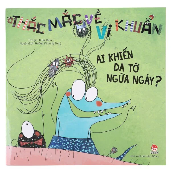 Thắc mắc về vi khuẩn: Ai khiến da tớ ngứa ngáy?