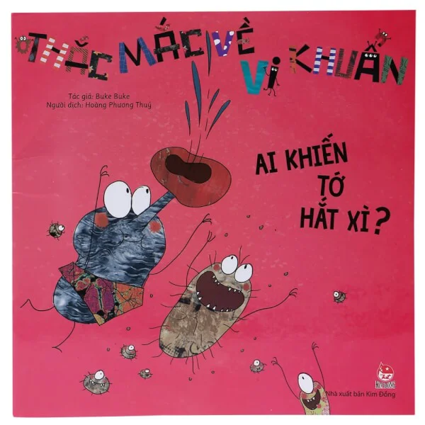 Thắc mắc về vi khuẩn: Ai khiến tớ hắt xì?