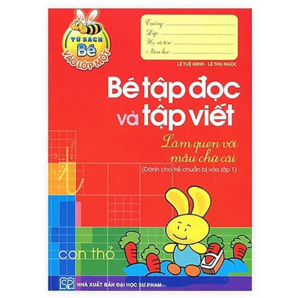 Bé vào lớp 1 - Bé tập đọc & tập viết B10