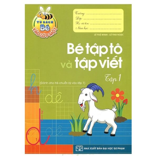 Bé vào lớp 1 - Bé tập tô & tập viết T1 B10