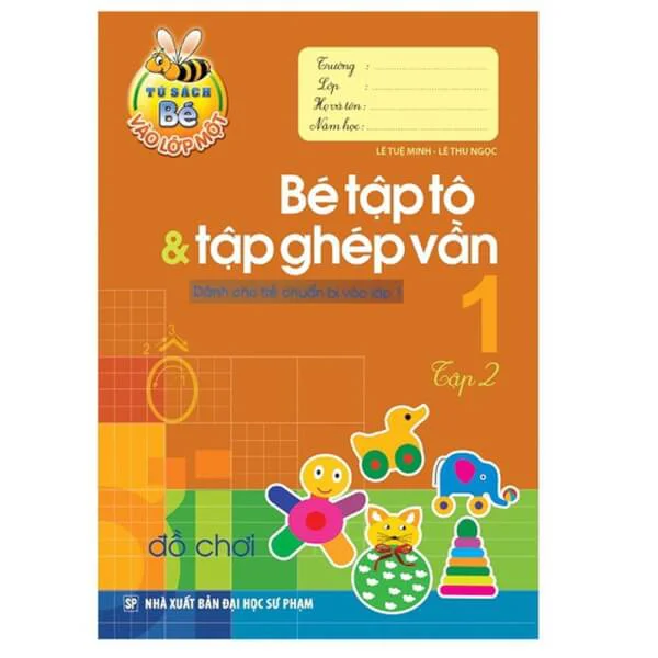 Bé vào lớp 1 - Bé tập tô & tập ghép vần T2 B10