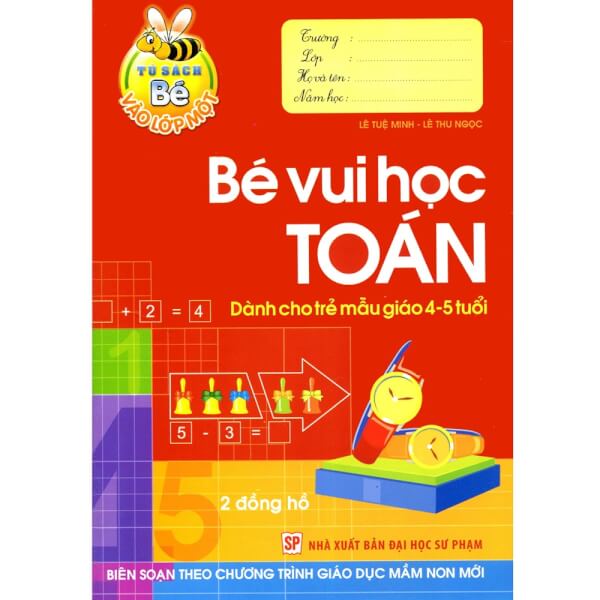 Bé vào lớp 1 - Bé vui học toán ( 4 - 5T) B8