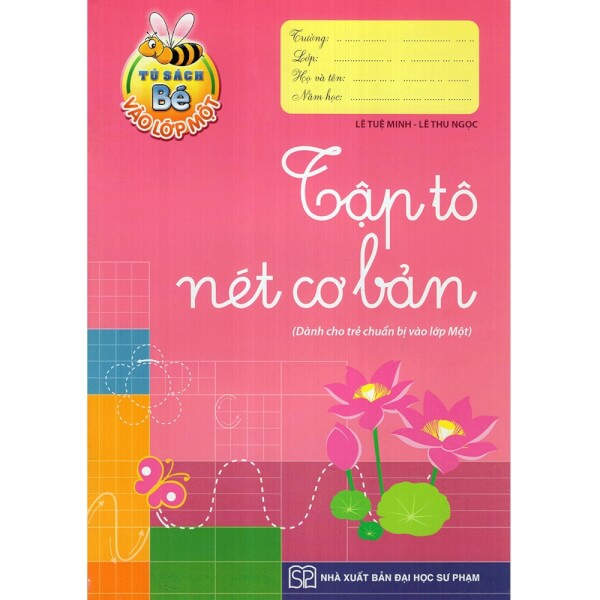 Bé vào lớp 1 - Bé tập tô nét cơ bản (4-5t) B8