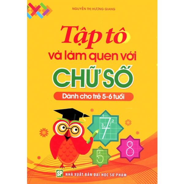 Tập tô và làm quen chữ số dành cho trẻ 5-6 tuổi