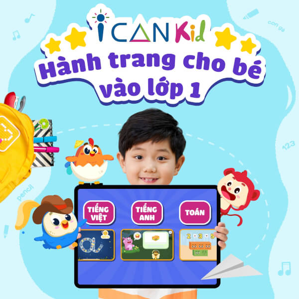 ICANKid - Ứng dụng 'Chơi mà Học' cho bé từ 2-6 tuổi (Gói 1 năm)