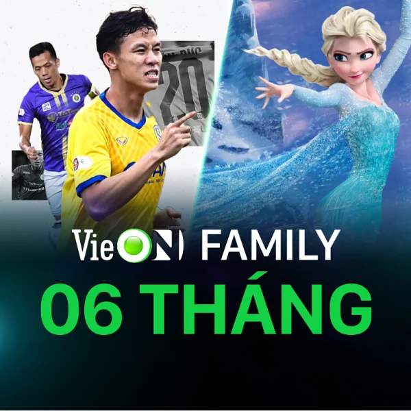 Gói VieON Family 06 tháng
