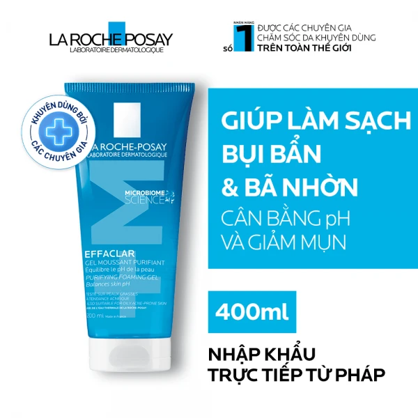 Gel rửa mặt La Roche-Posay Effaclar cho da dầu mụn từ 10 tuổi (200ml)