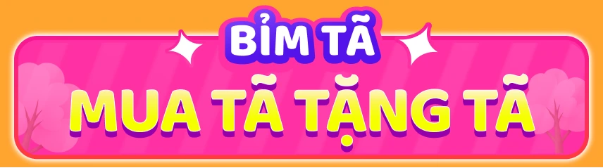 NGÀY ĐÔI - TÃ SỮA MUA 2 TẶNG 1 