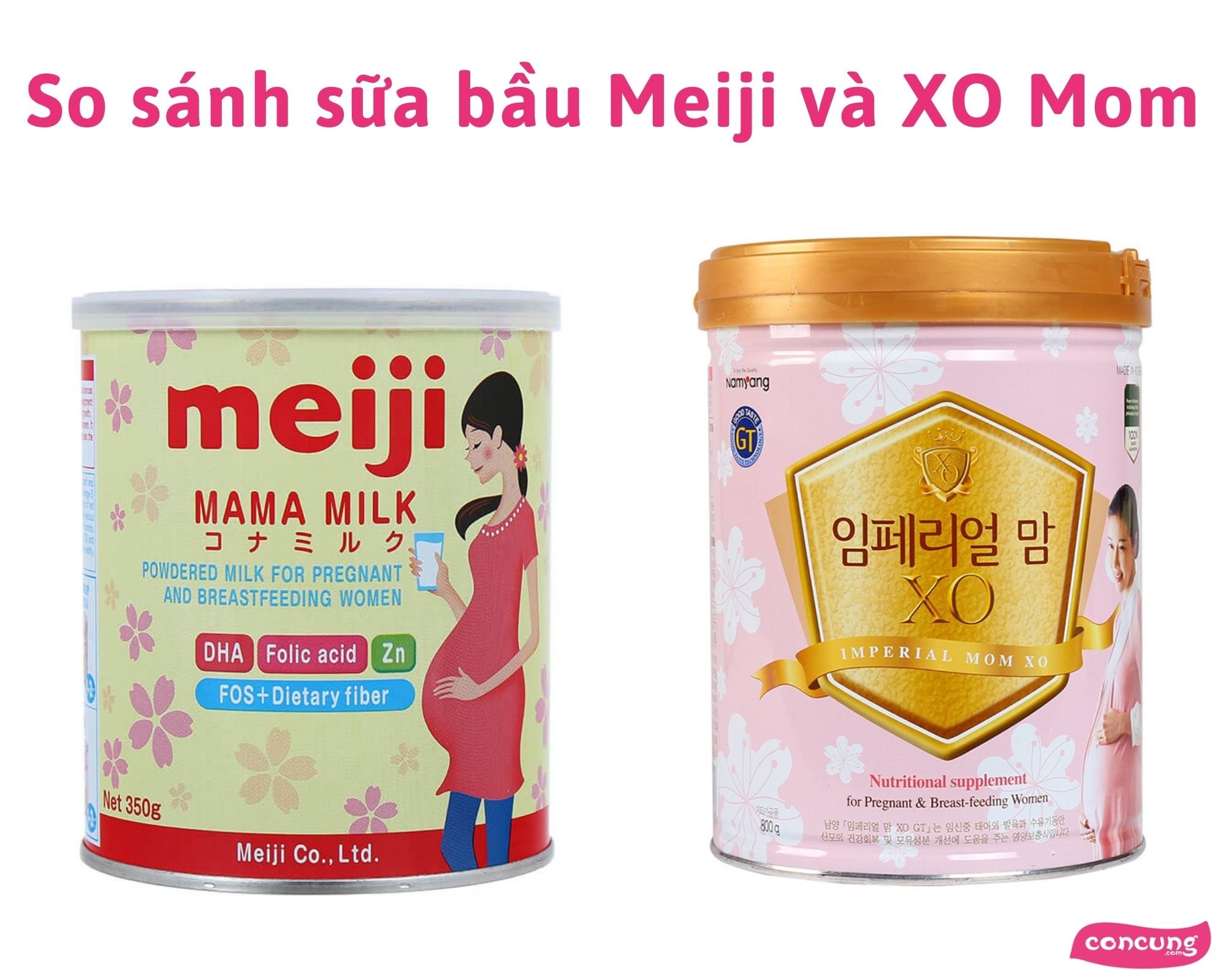 So sánh sữa bầu Meiji Mama và XO, chọn loại nào tốt hơn?