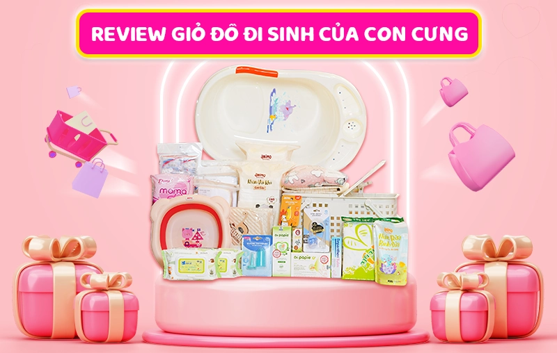 Combo đi sinh Con Cưng gồm những gì, giá bao nhiêu?