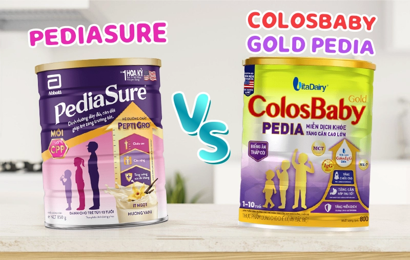 So sánh 2 dòng sữa tăng cân và chiều cao ColosBaby Gold Pedia và sữa Pediasure