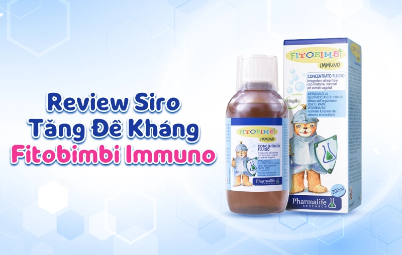 Tất tần tật về siro tăng đề kháng Fitobimbi Immuno 