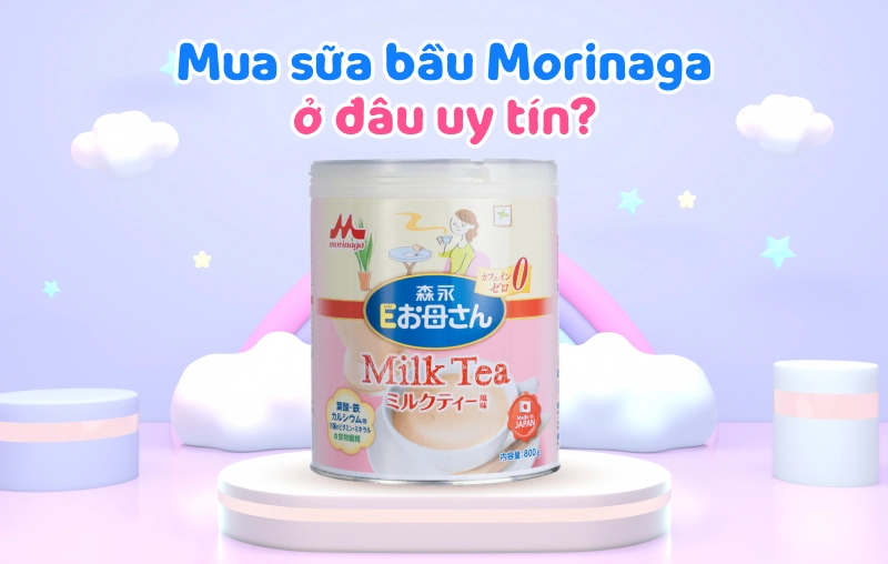 Mua sữa bầu Morinaga ở đâu uy tín? Mách mẹ địa chỉ phân phối chính hãng trên toàn quốc