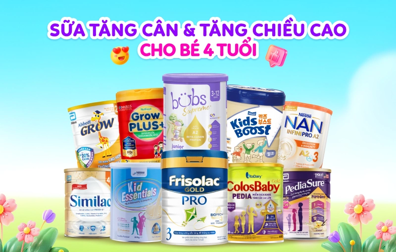 Top 10 sữa tăng cân và tăng chiều cao cho bé 4 tuổi