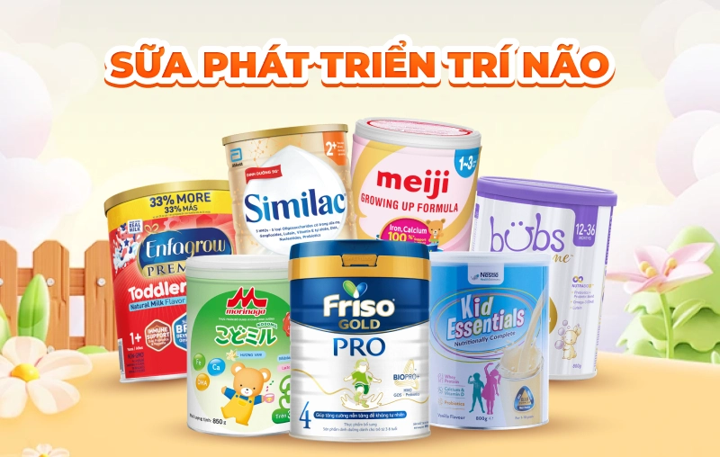 Top 8 sữa phát triển trí não được đánh giá cao hiện nay