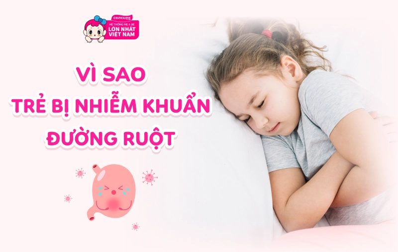 trẻ bị nhiễm khuẩn đường ruột