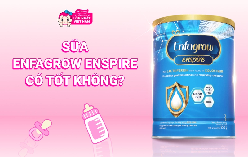 Sữa Enfagrow Enspire có tốt không? Review chi tiết cho mẹ
