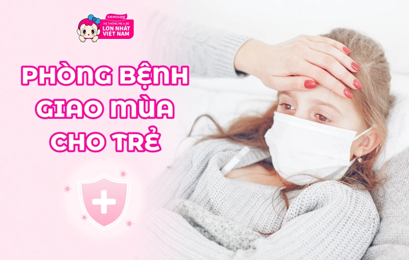 phong-benh-giao-mua-cho-tre