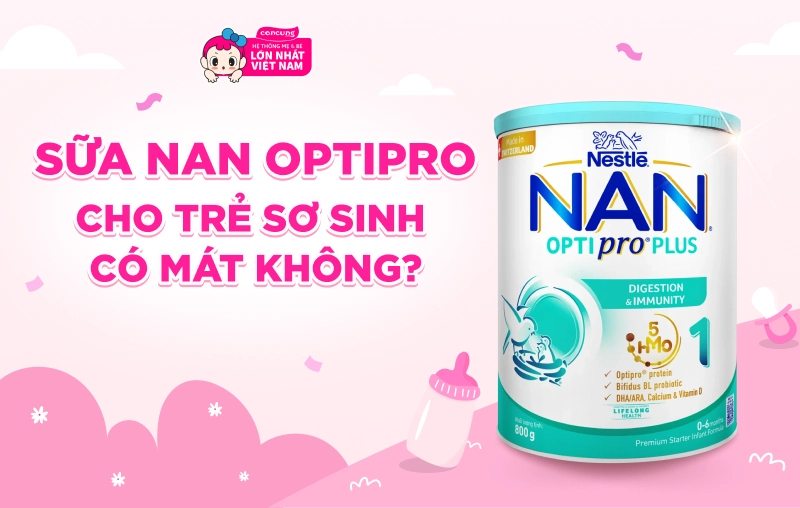 Sữa Nan cho trẻ sơ sinh có mát không? Review giải pháp êm bụng khi bé nằm điều hòa 24/7