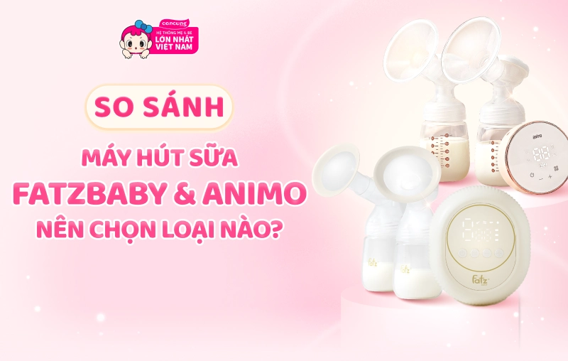 So sánh máy hút sữa FatzBaby và Animo: Cùng tầm giá nên chọn loại nào?