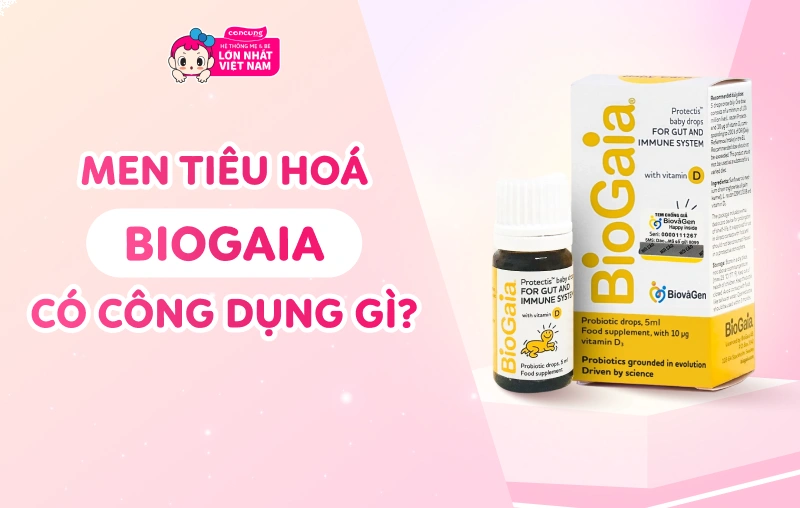 Cách dùng men tiêu hóa BioGaia cho trẻ sơ sinh
