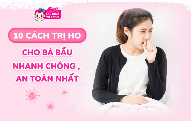 10 cách trị ho cho bà bầu