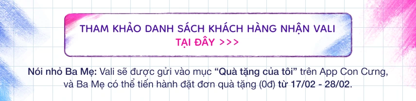 Hướng dẫn đổi quà Vali Con Cưng 20 inch