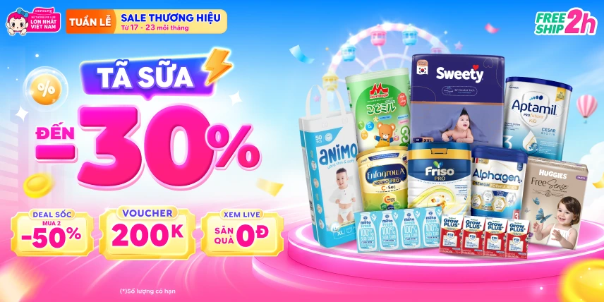 SIÊU SALE THƯƠNG HIỆU - TÃ SỮA GIẢM ĐẾN 30%